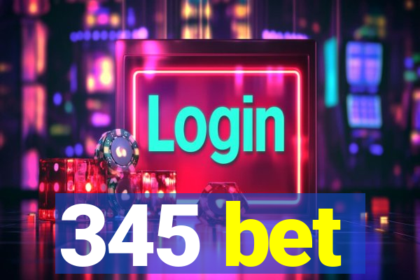 345 bet